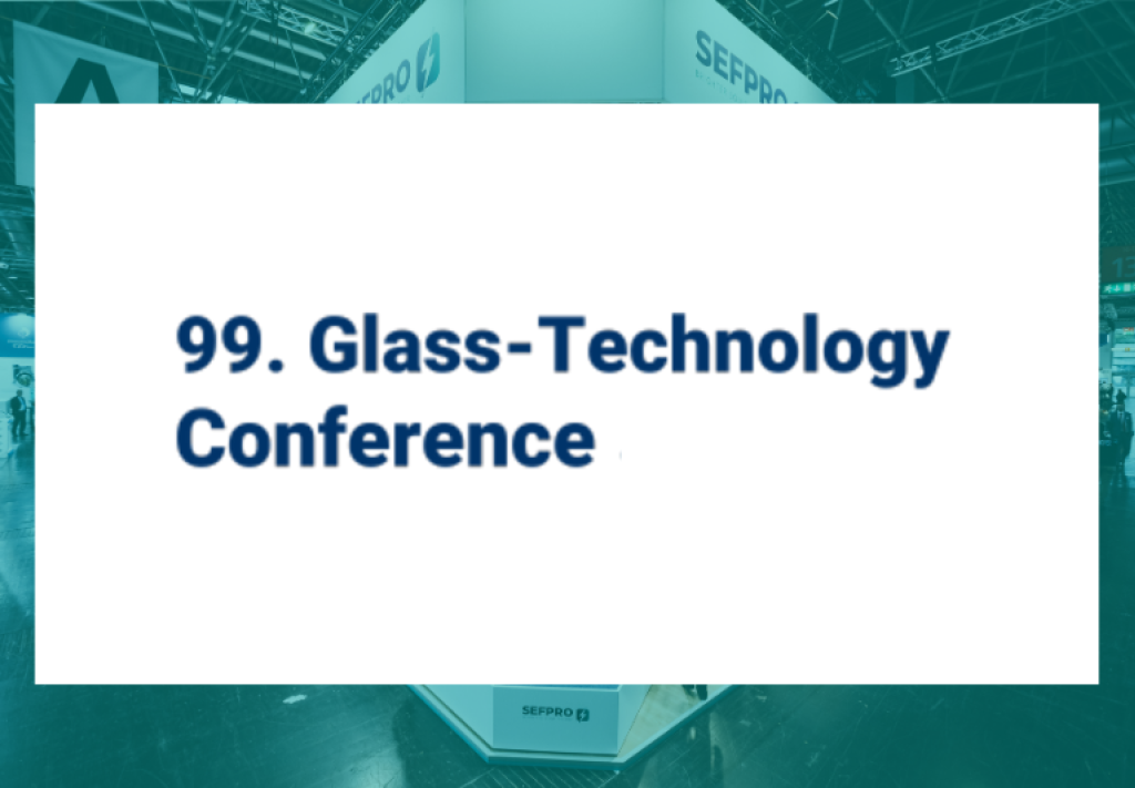 SEFPRO - Event - Glass Technology conference