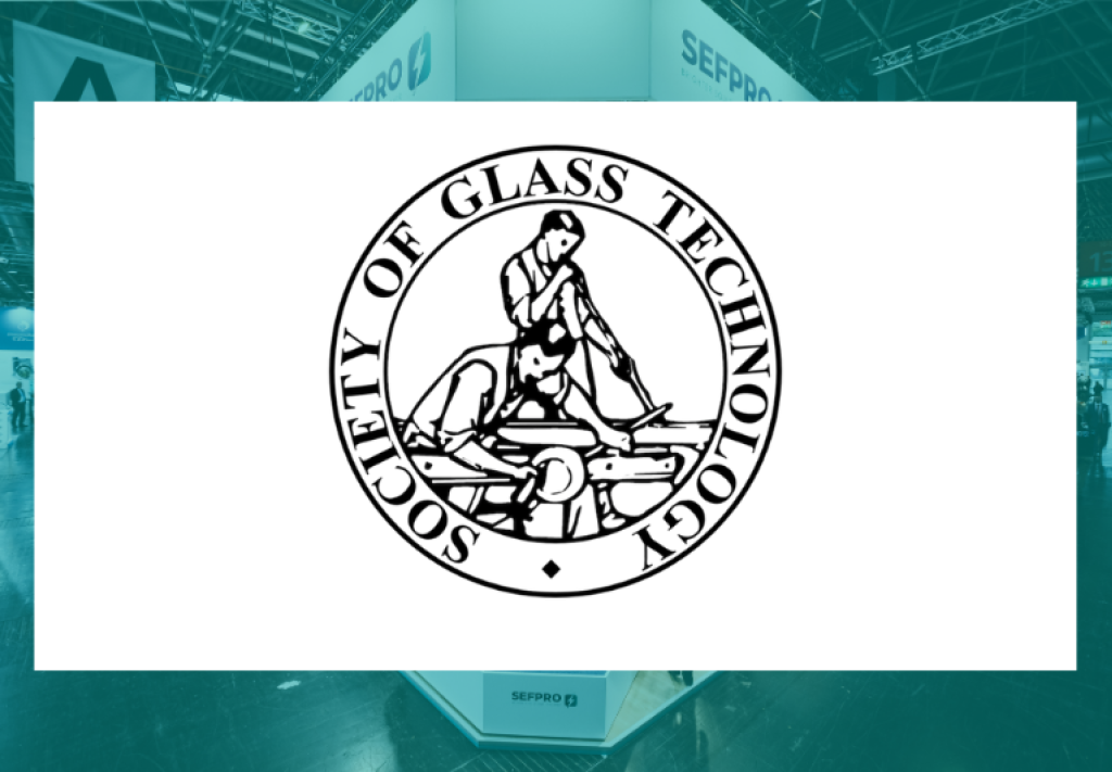 SEFPRO - Event - Society of glass technology