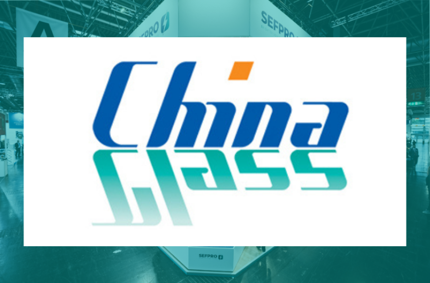 Join SEFPRO at China glass event